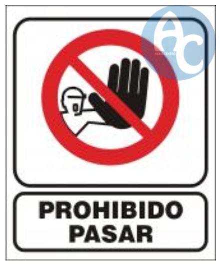 (AGRO) CARTEL SEÑALIZACION - 28x22 PROHIBIDO PASAR 100