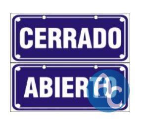 [AG440044] (AGRO) CARTEL SEÑALIZACION - 10x20 ABIERTO/CERRADO 781